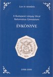 Szabó Julianna - A Budapesti Lónyay Utcai Református Gimnázium évkönyve 1998-1999 [antikvár]