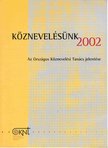 Hoffmann Rózsa - Köznevelésünk 2002 [antikvár]