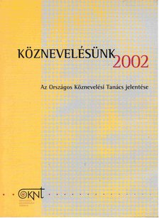 Hoffmann Rózsa - Köznevelésünk 2002 [antikvár]