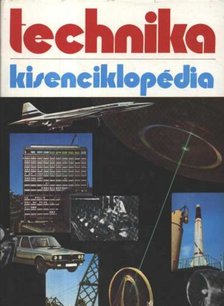 Dr. Polinszky Károly - Technika kisenciklopédia I-II. kötet [antikvár]