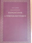 Dévai György - Hangsúlyok a térfejlesztésben [antikvár]