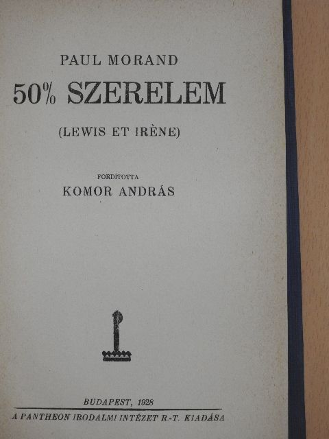 Paul Morand - 50% szerelem [antikvár]