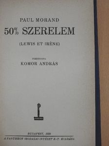 Paul Morand - 50% szerelem [antikvár]