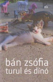 Bán Zsófia - Turul és dínó [antikvár]