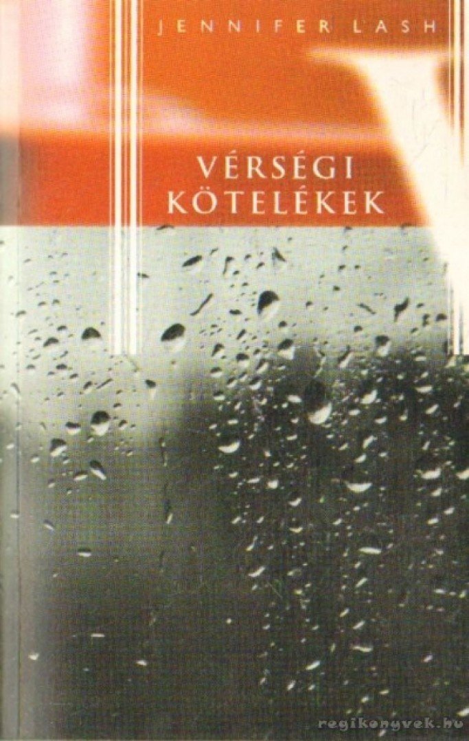LASH, JENNIFER - Vérségi kötelékek [antikvár]