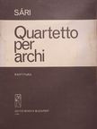 Sári József - Quartetto per archi [antikvár]