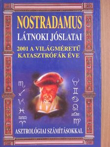 Nostradamus - Nostradamus látnoki jóslatai [antikvár]
