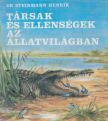 STEINMANN HENRIK - Társak és ellenségek az állatvilágban [antikvár]