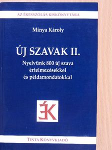 Minya Károly - Új szavak II. [antikvár]