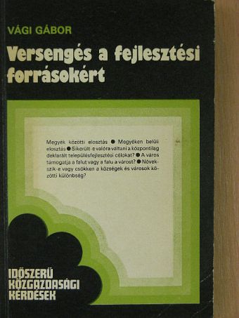 Vági Gábor - Versengés a fejlesztési forrásokért [antikvár]