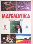 Csahóczi Erzsébet - Matematika tankönyv 5. évfolyam - I. [antikvár]