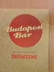 Bombera Krisztina - Örömzene - Budapest Bár [antikvár]