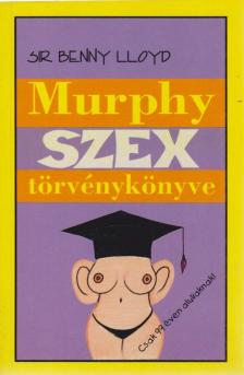 Lloyd, Sir Benny - Murphy szex törvénykönyve [antikvár]