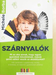 Michele Borba - Szárnyalók [antikvár]