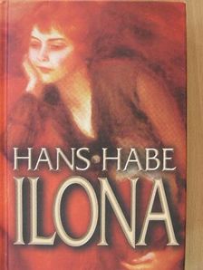 Hans Habe - Ilona [antikvár]