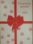 Bágyoni Szabó István - Karácsonyi ajándék 1994 [antikvár]