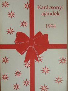 Bágyoni Szabó István - Karácsonyi ajándék 1994 [antikvár]