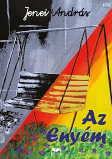 Jenei András - Az enyém [eKönyv: epub, mobi]