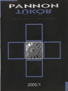 Péntek Imre (szerk.) - Pannon Tükör 2005/1 [antikvár]