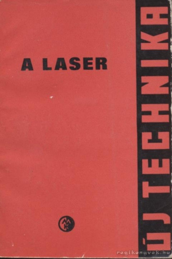 Nagy Ernő - A laser [antikvár]