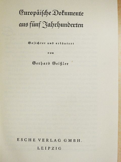 Europäische Dokumente aus fünf Jahrhunderten (gótbetűs) [antikvár]