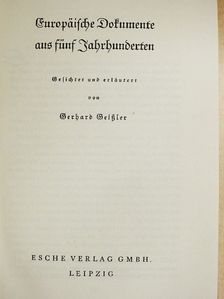 Europäische Dokumente aus fünf Jahrhunderten (gótbetűs) [antikvár]