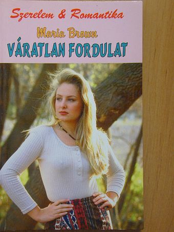Maria Brown - Váratlan fordulat [antikvár]