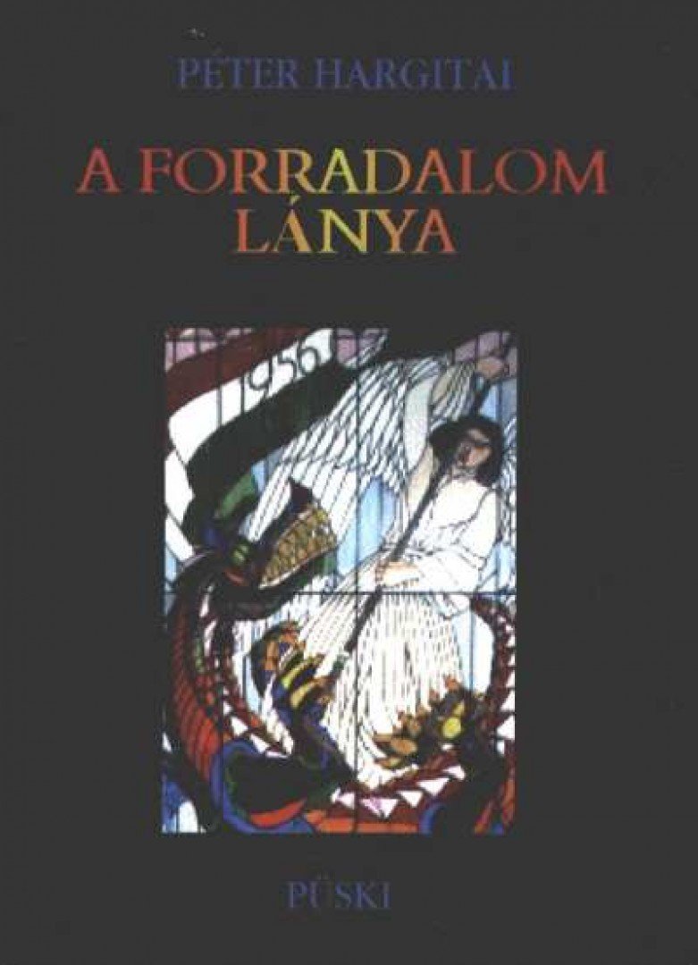 Hargitai Péter - A forradalom lánya [antikvár]