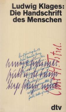 Klages, Ludwig - Die Handschrift des Menschen [antikvár]