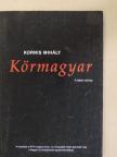 Kornis Mihály - Körmagyar [antikvár]