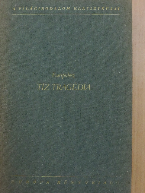 Euripidész - Tíz tragédia [antikvár]