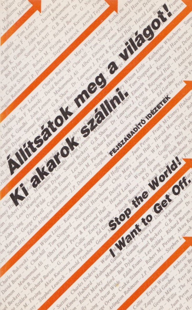 SALAMON GÁBOR, ZALOTAY MELINDA - Állítsátok meg a világot! Ki akarok szállni. [antikvár]
