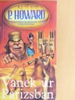 P. Howard - Vanek úr Párizsban [antikvár]