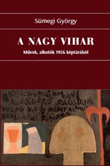 Sümegi György - A nagy vihar [szépséghibás]