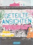 Julia Balogh, Birgit Murke - Geteilte Ansichten [antikvár]