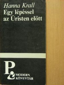 Hanna Krall - Egy lépéssel az Úristen előtt [antikvár]