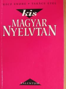Rácz Endre - Kis magyar nyelvtan [antikvár]
