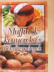 Muffinok, kenyerek és péksütemények [antikvár]