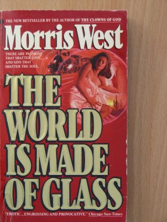 Morris West - The world is made of glass [antikvár]