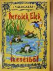 Benedek Elek - Válogatás Benedek Elek meséiből [antikvár]