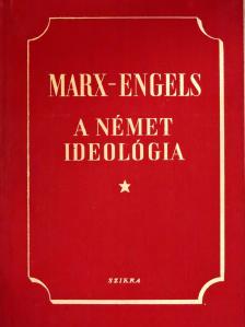 Friedrich Engels - A német ideológia [antikvár]
