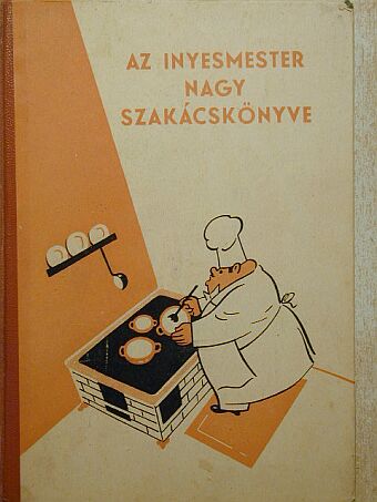 Magyar Elek - Az inyesmester nagy szakácskönyve [antikvár]