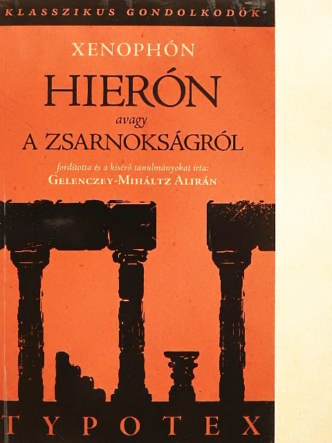 Xenophón - Hierón, avagy a zsarnokságról [antikvár]