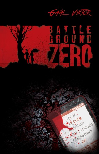 Gaál Viktor - Battleground Zero [eKönyv: epub, mobi]
