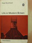 Peter Bromhead - Life in Modern Britain [antikvár]