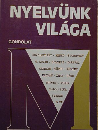 Bajor Nagy Ernő - Nyelvünk világa [antikvár]