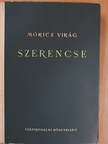 Móricz Virág - Szerencse [antikvár]