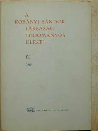 Binder László - A Korányi Sándor Társaság tudományos ülései IV. [antikvár]