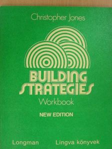 Christopher Jones - Building Strategies - Workbook [antikvár]