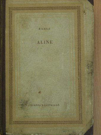 C. F. Ramuz - Aline [antikvár]
